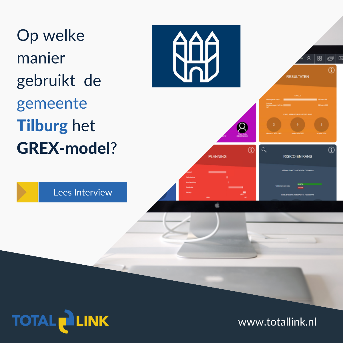Gemeente Tilburg over het GREX-model van TotalLink