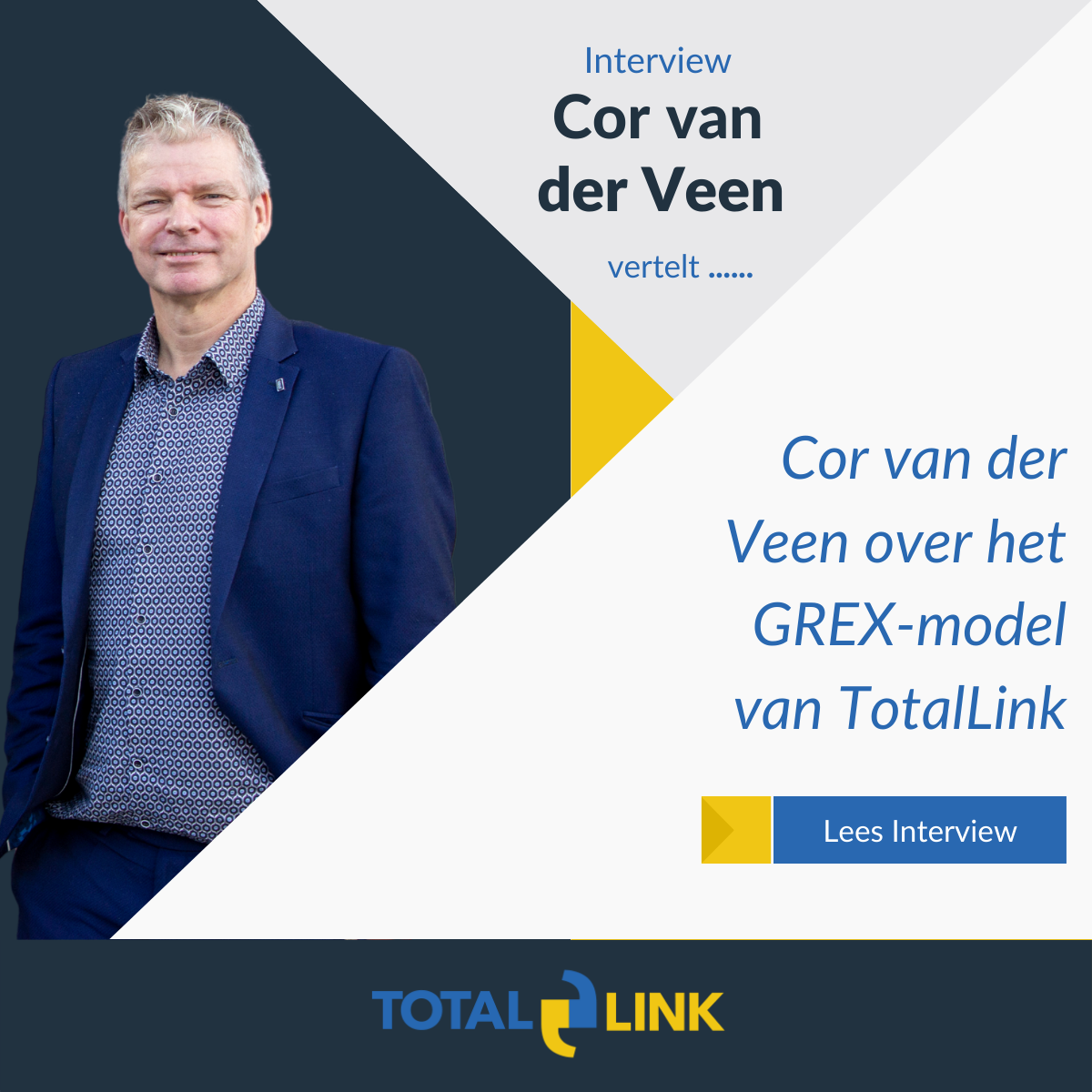 Cor van der veen over het GREX-model van TotalLink